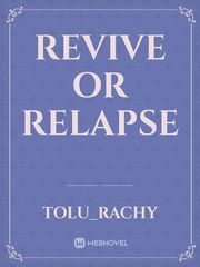 Revive or Relapse Book