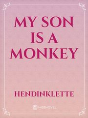 My Son is a Monkey Book