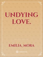 Undying love. Book
