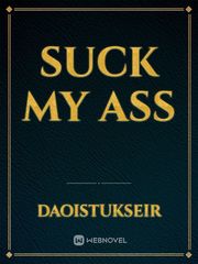 Suck my ass Book