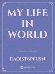 My life in world Book