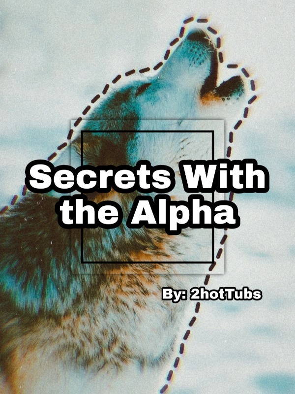 Secrets With the Alpha Book