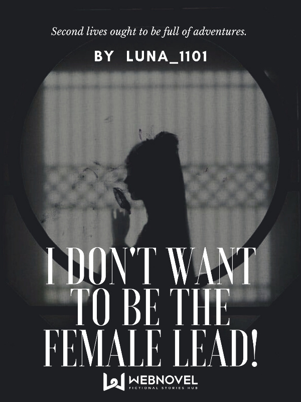 I don't want to be the Female Lead! Book