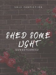 Shed Some Light (SB19 Fanfiction) Book