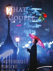 That COUPLE
prologue
what if you encountered
a couple Book