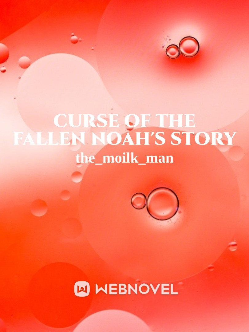 curse of apocalypse Noah's story Book