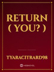 Return ( You? ) Book