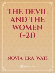 THE DEVIL AND THE WOMEN (+21) Book