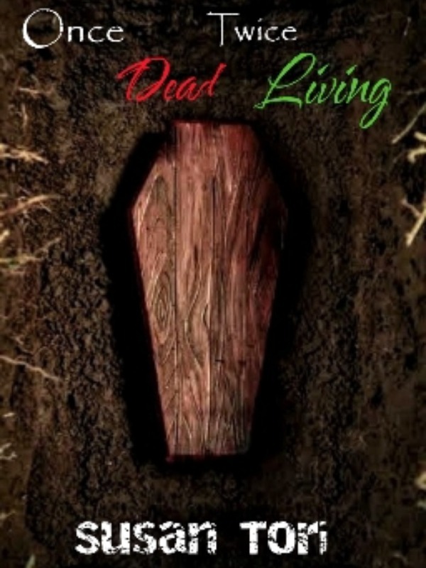 Once Dead Twice Living