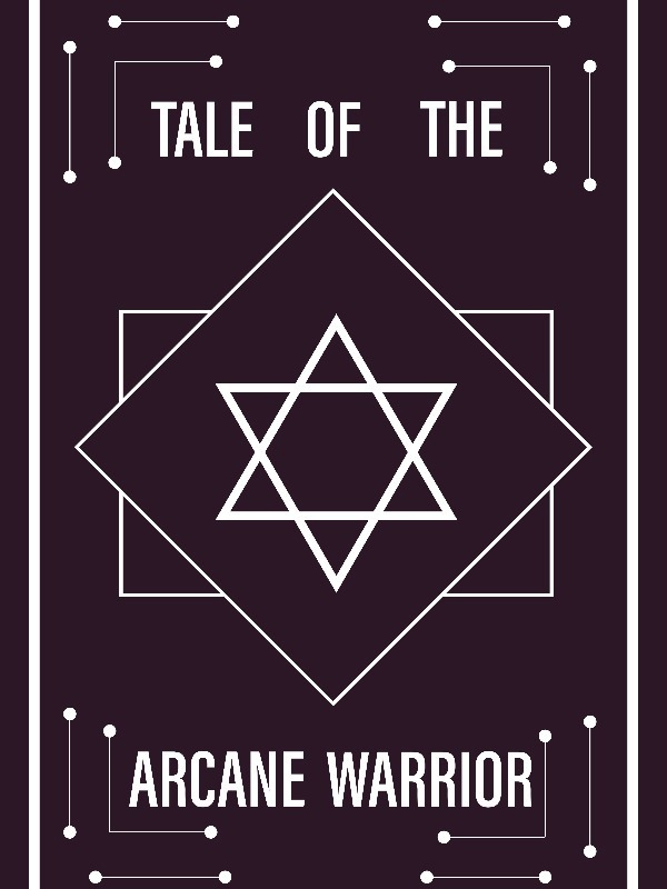 Tale of the Arcane Warrior