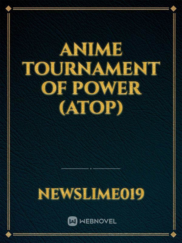 Anime Tournament of Power (ATOP)