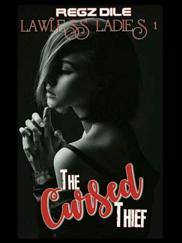 LAWLESS LADIES 1: THE CURSED THIEF Book