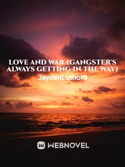 Love and War (Gangster's Always Getting in the Way) Book