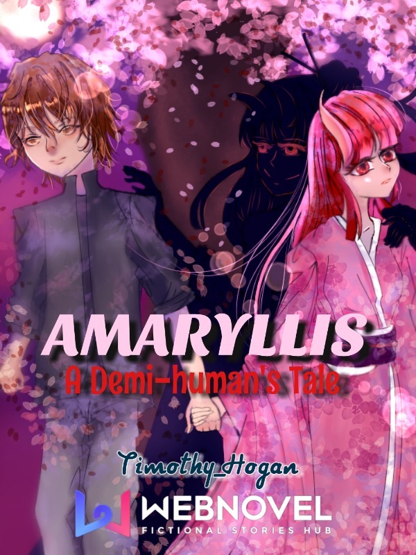 Amaryllis: A Demi-Human's Tale