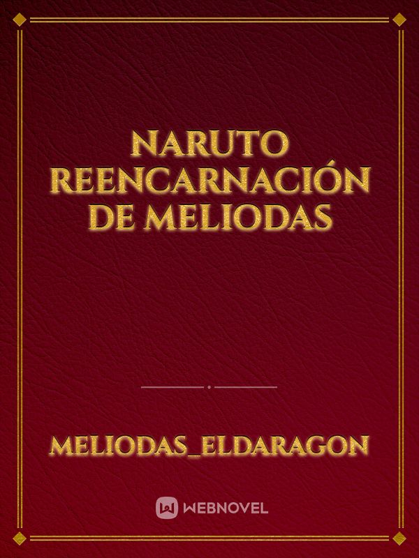 Naruto reencarnación de meliodas Book