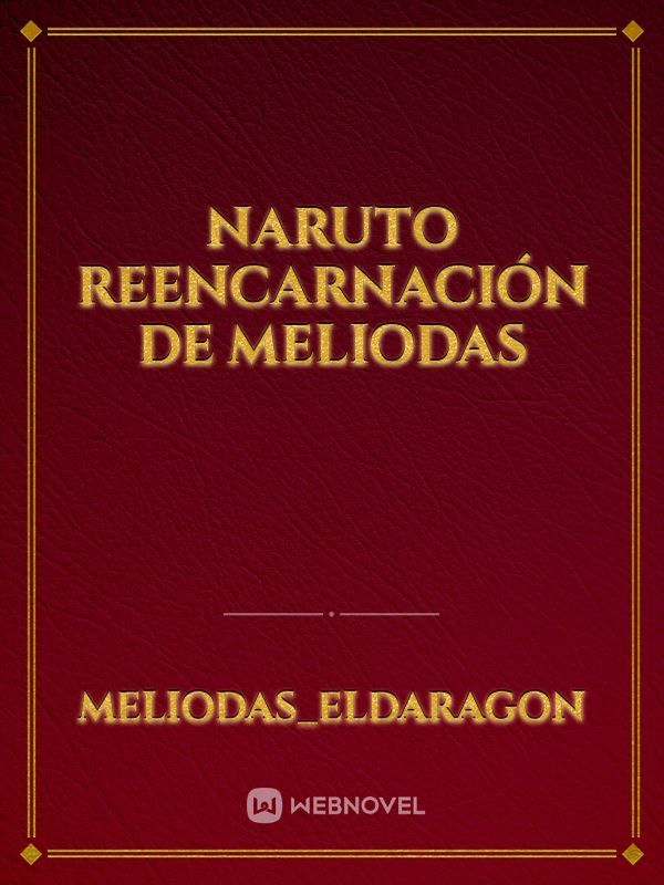 Naruto reencarnación de meliodas
