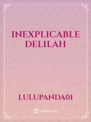 Inexplicable Delilah Book