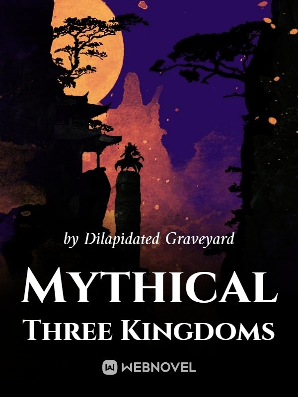 Mythical Three Kingdoms