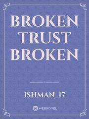 Broken Trust



Broken Book