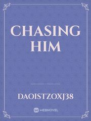 Chasing him Book