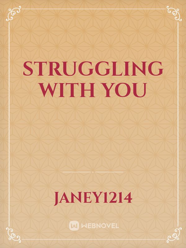 Struggling with you Book