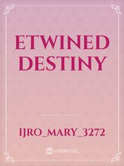 Etwined destiny Book