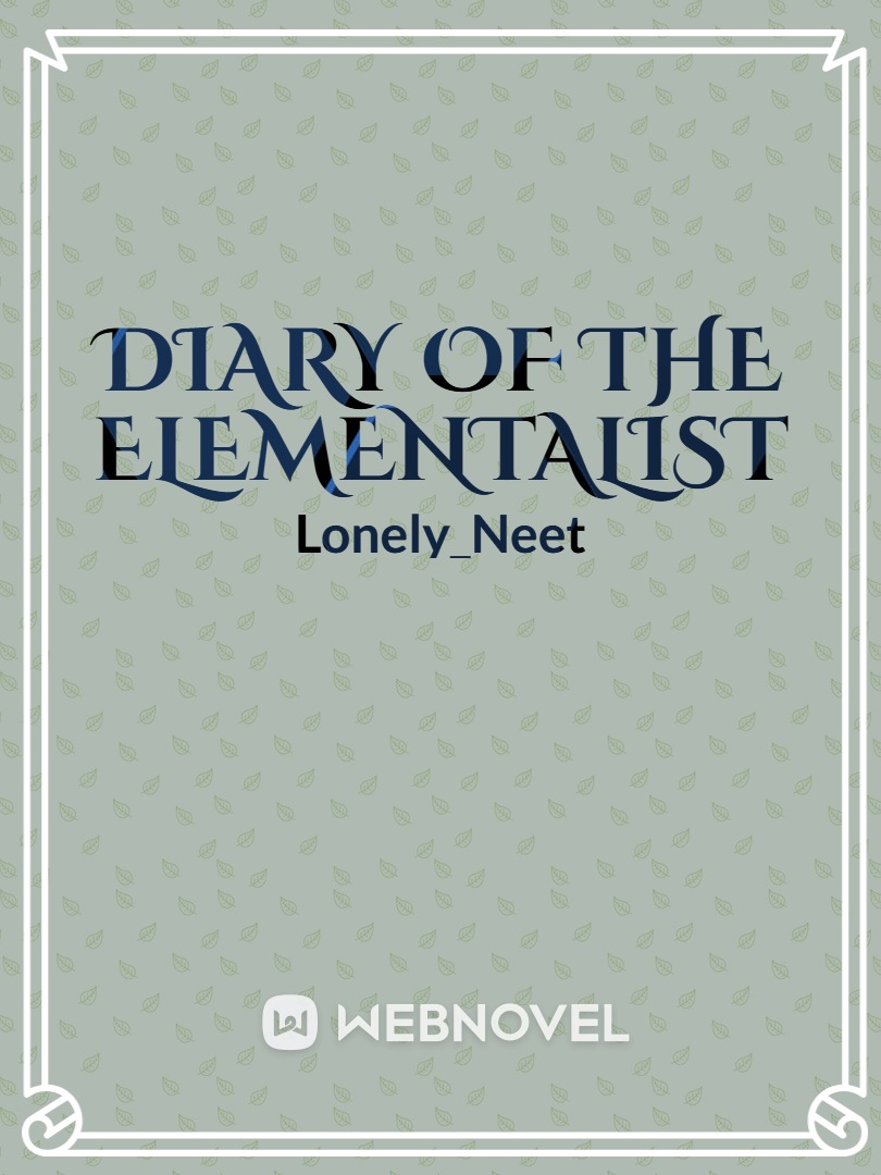 Diary of the Elementalist [DROPPED]