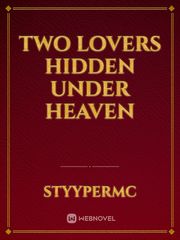 Two Lovers Hidden Under Heaven Book