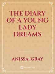 The diary of A young lady dreams Book