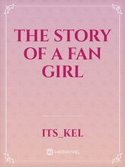 The story of a fan girl Book
