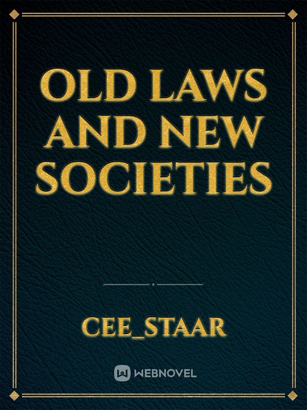 Old Laws and New Societies Book