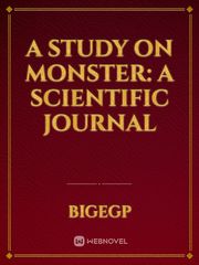 A Study On Monster: A Scientific Journal Book