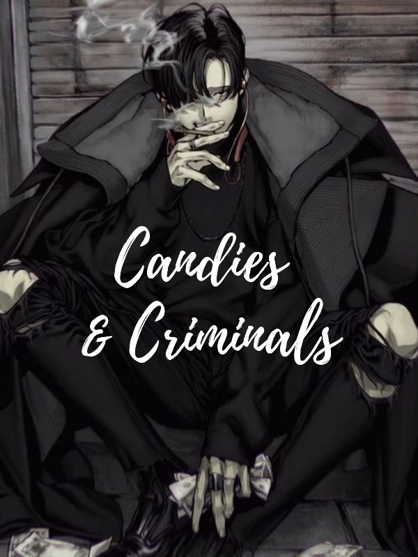Candies & Criminals