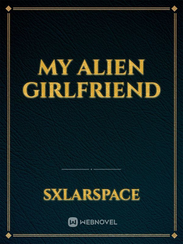 My Alien Girlfriend Book