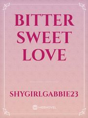 BITTER SWEET LOVE Book