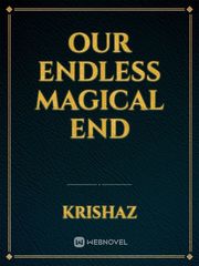 Our Endless Magical End Book