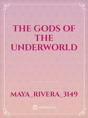 The gods of the underworld Book