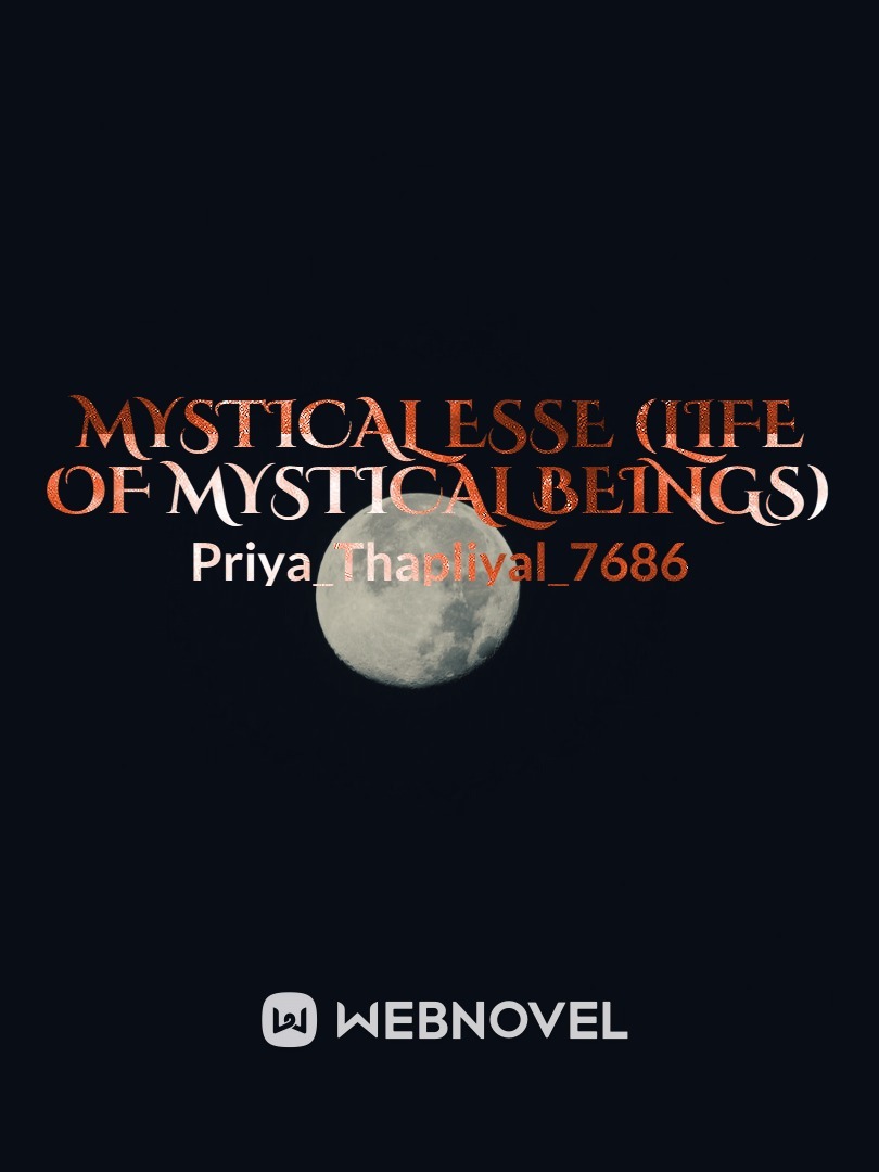 Mystical Esse (Life of mystical beings)