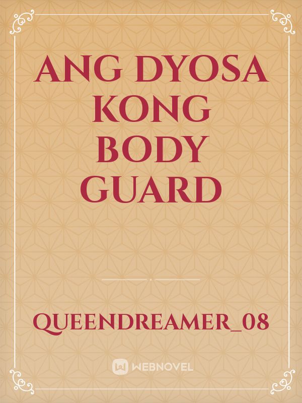 Ang Dyosa kong Body Guard