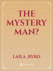 The Mystery Man? Book