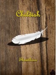 Childish: A Poem Collection Book