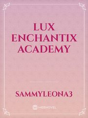 Lux Enchantix Academy Book