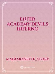 ENFER ACADEMY:Devils Inferno Book
