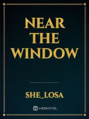 Near The Window Book