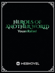 Heroes Of Another World-Em Portugues Book