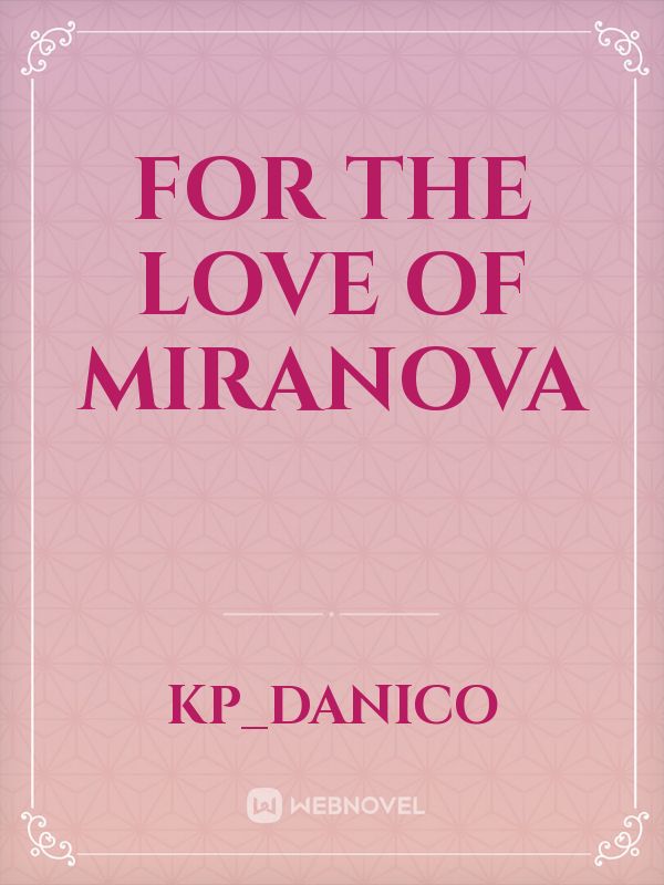 For The Love of Miranova