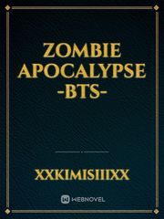 Zombie Apocalypse -BTS- Book