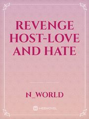 Revenge host-love and hate Book