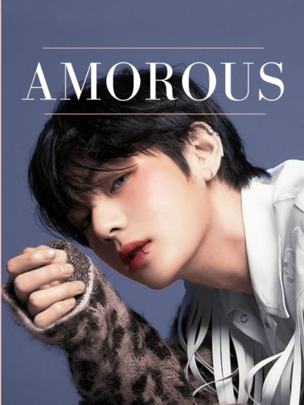 Amorous - Kim Taehyung Fan Fiction