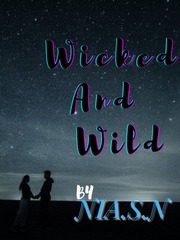 WICKED & WILD Book
